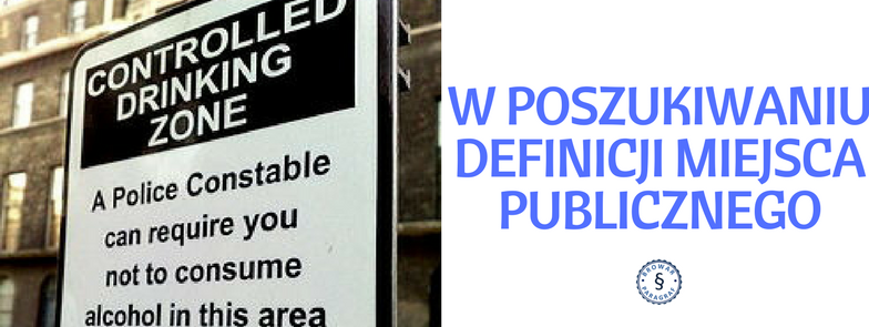 W poszukiwaniu definicji miejsca publicznego