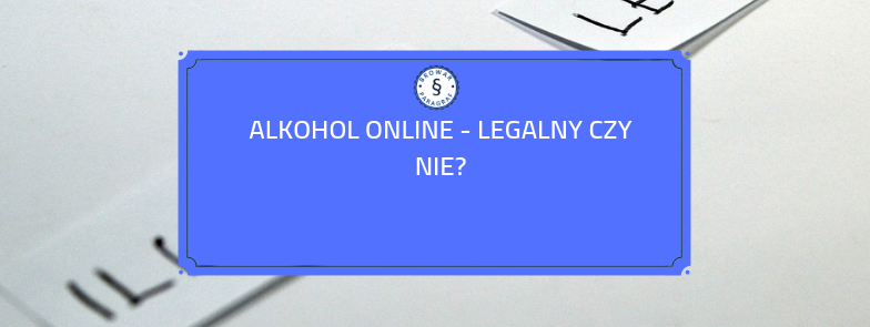 Alkohol online – legalny czy nie?