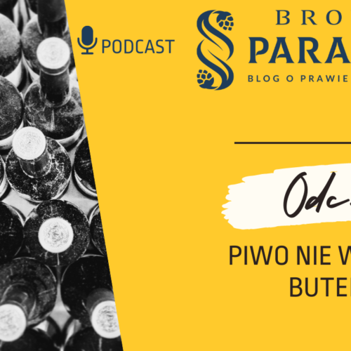Browar Paragraf Podcast #1: Piwo nie w każdej butelce