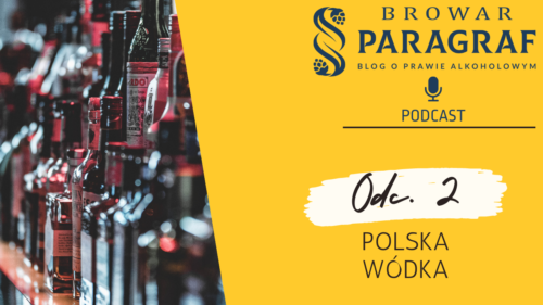 Browar Paragraf Podcast #2: Polska Wódka