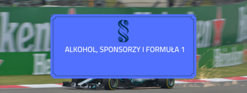 Alkohol, sponsorzy i Formuła 1
